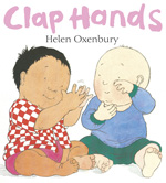 Clap Hands by Helen Oxenbury