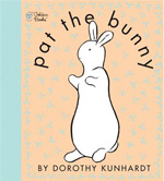 Pat the Bunny by Dorothy Kunhardt