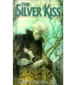 The Silver Kiss by Annette Curtis Klause