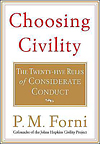Choosing Civility by Dr. P.M. Forni